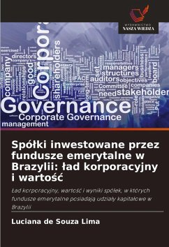 Cover Spó¿ki inwestowane przez fundusze emerytalne w Brazylii: ¿ad korporacyjny i warto¿¿