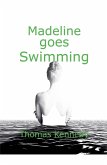 Madeline goes Swimming