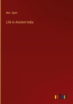 Life in Ancient India Life in Ancient India