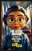 One Act of Courage One Act of Courage