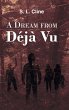 A Dream from Deja Vu - Bild 1