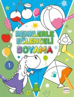 Renklerle Eglenceli Boyama - 1 - Kolektif
