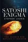 The Satoshi Enigma The Satoshi Enigma