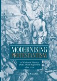 Modernising Protestantism Modernising Protestantism