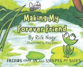 Making My Forever Friend Making My Forever Friend