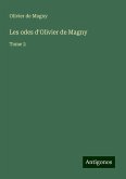 Les odes d'Olivier de Magny Les odes d'Olivier de Magny