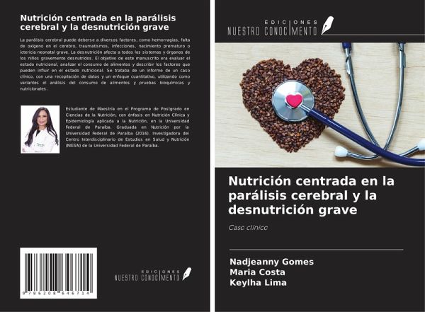 Nutrición centrada en la parálisis cerebral y la desnutrición grave Nutrición centrada en la parálisis cerebral y la desnutrición grave