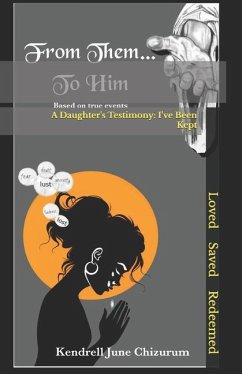 From Them To Him - Chizurum, Kendrell June