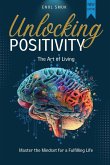 Unlocking Positivity