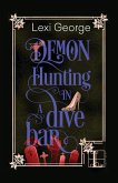 Demon Hunting in a Dive Bar Demon Hunting in a Dive Bar