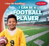 I Can Be a Football Player