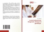 La pycnodysostose: Diagnostic clinique et génétique La pycnodysostose: Diagnostic clinique et génétique