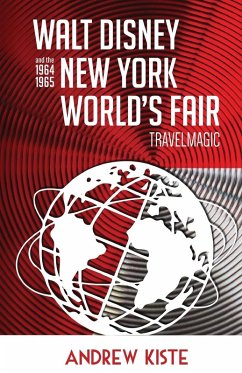 Cover Walt Disney and the 1964-1965 New York World's Fair