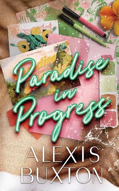 Paradise in Progress - Buxton Paradise in Progress - Buxton