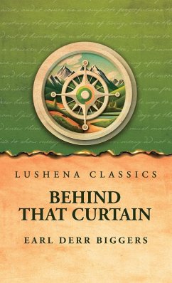 Behind That Curtain - Earl Derr Biggers