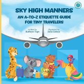 Sky High Manners Sky High Manners