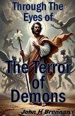 Through the Eyes of the Terror of Demons Through the Eyes of the Terror of Demons