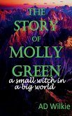 The Story of Molly Green The Story of Molly Green