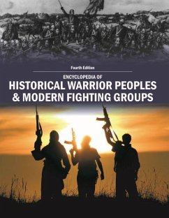 Cover Encyclopedia of Historical Warrior Peoples & Modern Fighting Groups, Fourth Edition