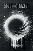 Self-Doomed A Novel