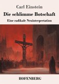 Die schlimme Botschaft Die schlimme Botschaft