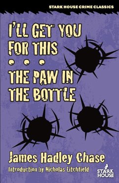 Cover I'll Get You for This / The Paw in the Bottle