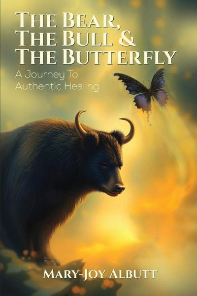 THE BEAR, THE BULL AND THE BUTTERFLY THE BEAR, THE BULL AND THE BUTTERFLY