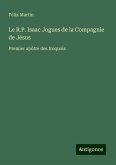 Le R.P. Isaac Jogues de la Compagnie de Jésus