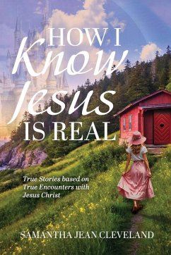 Cover How I Know Jesus Is Real