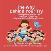 The Why Behind Your Try