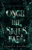 Once the Skies Fade Once the Skies Fade