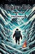 Ungava Bob A Winter's Tale - Bild 1