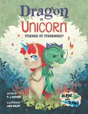 Dragon vs. Unicorn: Friends or Frenemies? Dragon vs. Unicorn: Friends or Frenemies?
