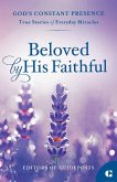 Beloved by His Faithful Beloved by His Faithful