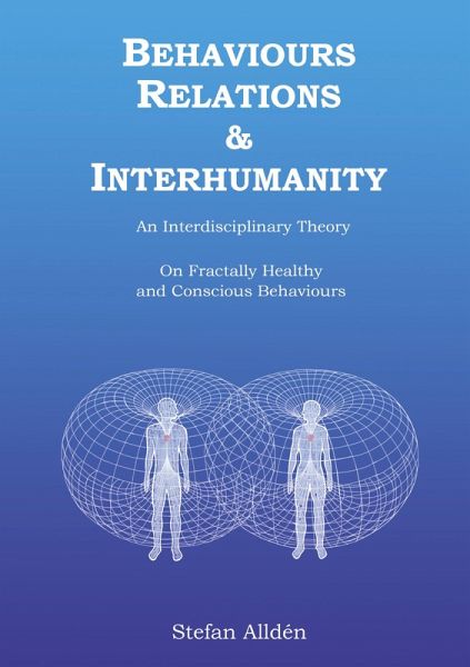 Behaviours Relations and Interhumanity Behaviours Relations and Interhumanity