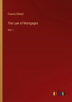 The Law of Mortgages The Law of Mortgages