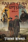 Bailey Clan Westerns - Books 1-3 Bailey Clan Westerns - Books 1-3