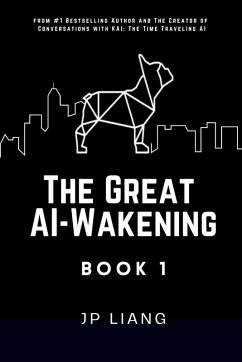 The Great AI-Wakening (Book 1) - Liang, Jp