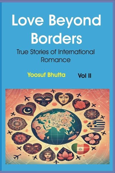 Love Beyond Borders True Stories of International Romance Love Beyond Borders True Stories of International Romance