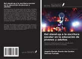 Del stand-up a la escritura escolar en la educación de jóvenes y adultos