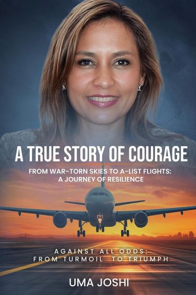 A True Story of Courage