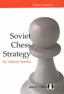 Soviet Chess Strategy - Suetin, Alexey