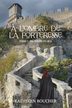 Cover À l'Ombre de la Forteresse - Tome Un - Protégée du Roi