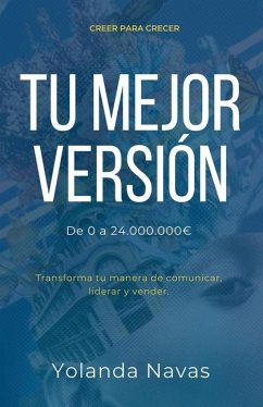 Tu Mejor Versión - Navas Gutierrez, Yolanda