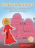 Stories of the Boy Jesus Stories of the Boy Jesus