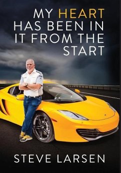 My Heart Has Been in it from the Start - Larsen, Steve