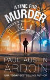 A Time for Murder A Time for Murder