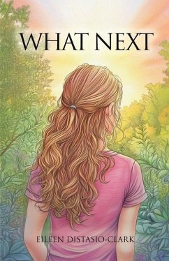 What Next - Distasio-Clark, Eileen