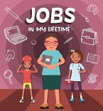 Jobs in My Lifetime