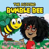 The Buzzing Bumble Bee The Buzzing Bumble Bee